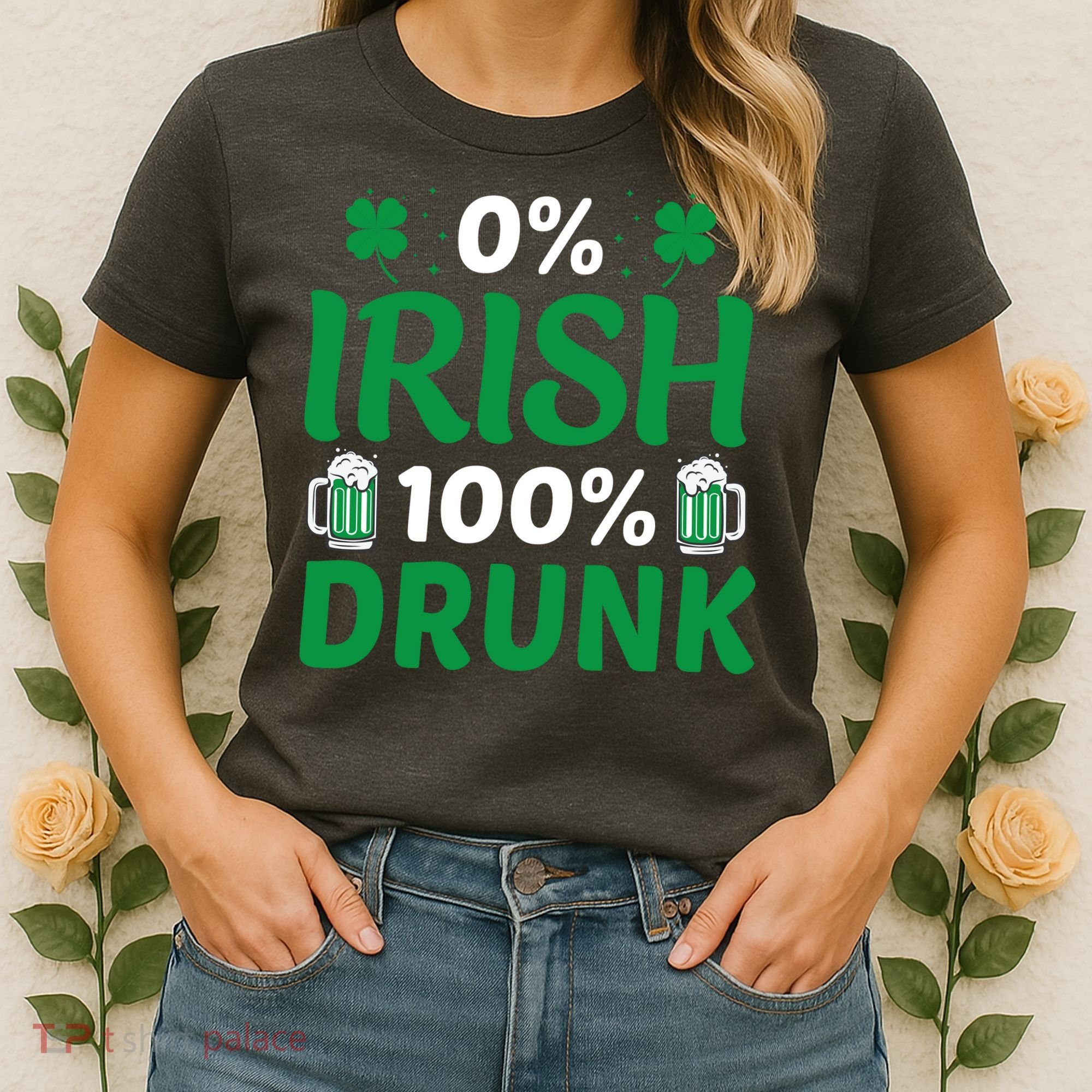 0% Irish 100% Drunk, St Patrick's Day Women's T-Shirt