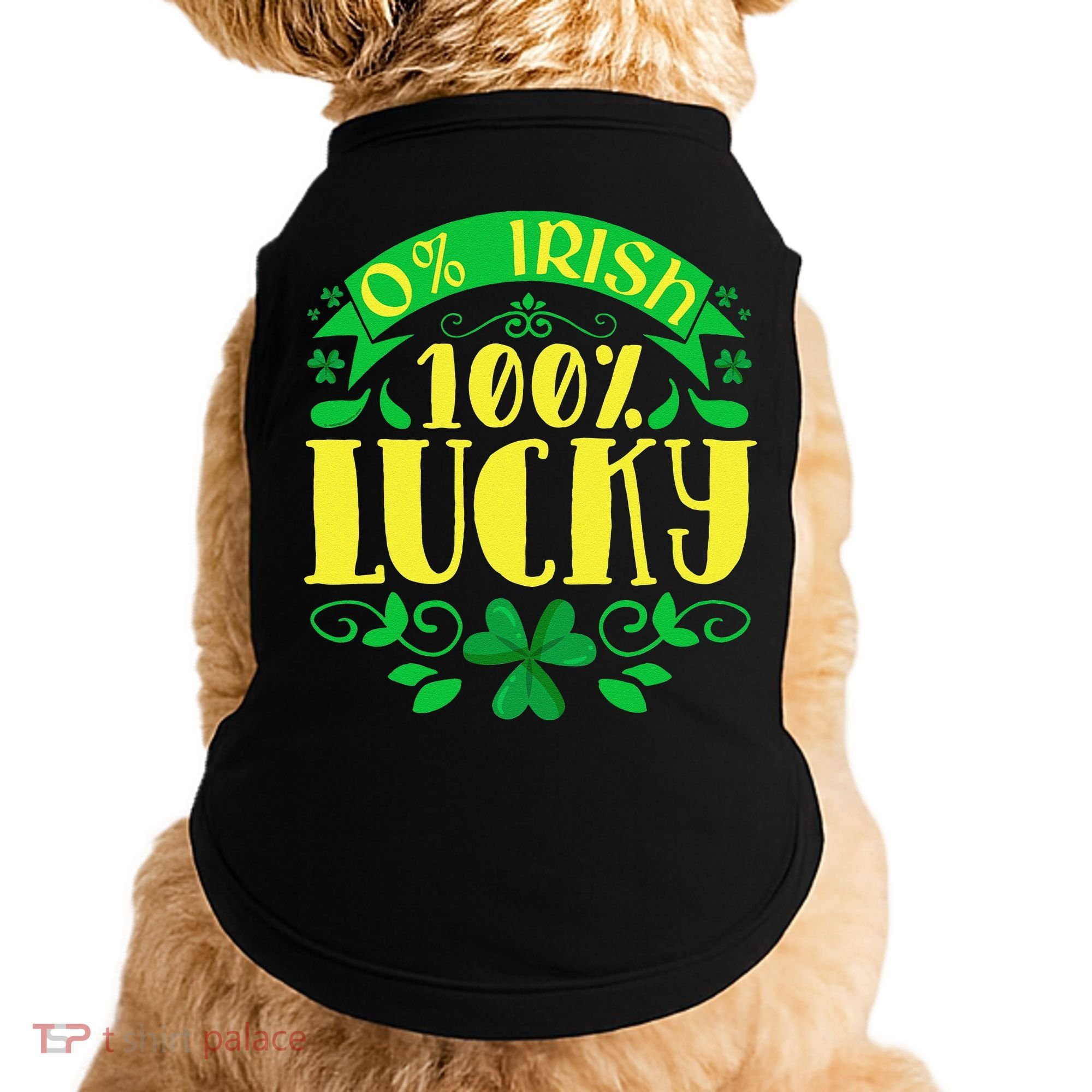 0 Irish 100 Lucky Saint Patrick's Day Celebration Doggie Tank