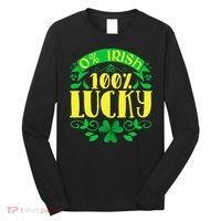 0 Irish 100 Lucky Saint Patrick's Day Celebration Long Sleeve Shirt thumb 0