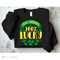 0 Irish 100 Lucky Saint Patrick's Day Celebration Sweatshirt thumb 2