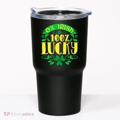 0 Irish 100 Lucky Saint Patrick's Day Celebration Tumbler