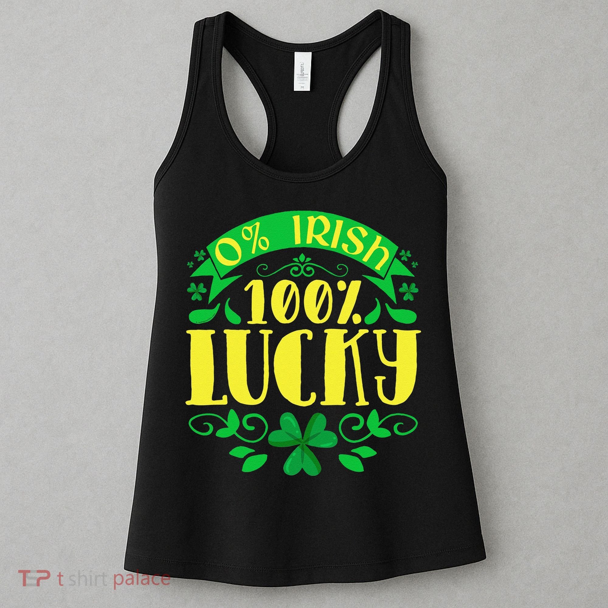 0 Irish 100 Lucky Saint Patrick's Day Celebration Women's Tank Top