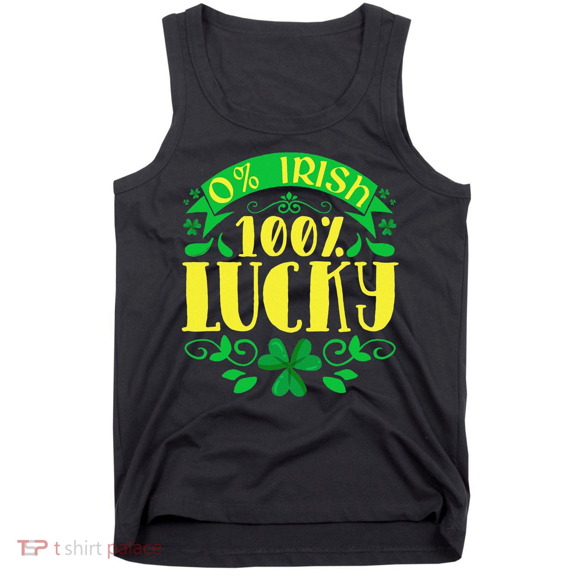 0 Irish 100 Lucky Saint Patrick's Day Celebration Tank Top