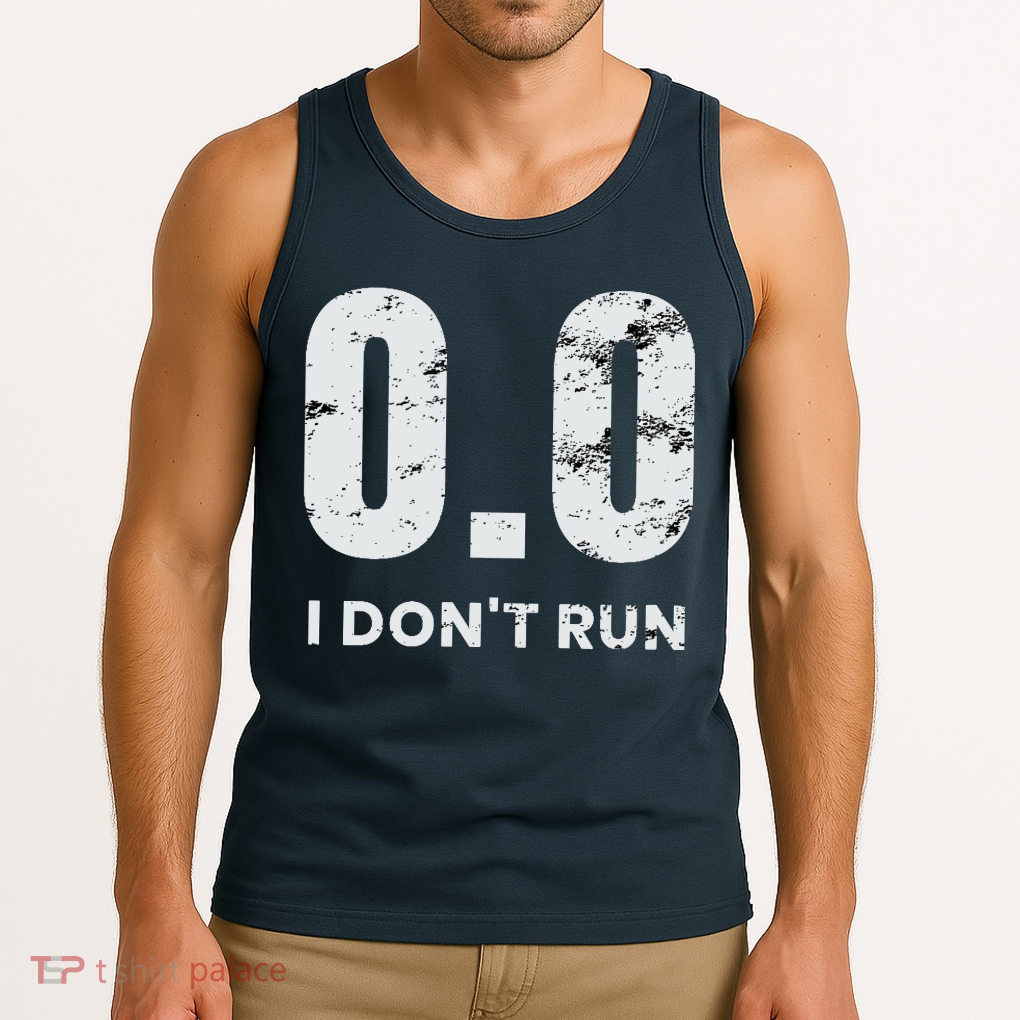 0.0 I Dont Run Tank Top
