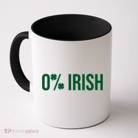 0% Irish Zero Percent Funny St Patricks Day Coffee Mug thumb 0