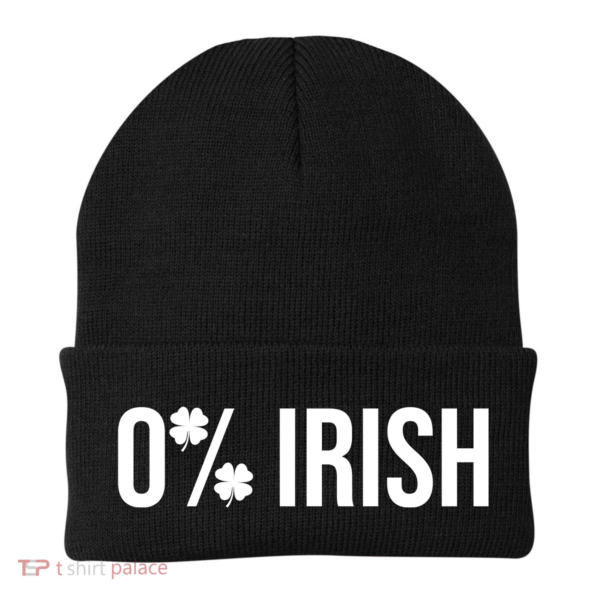0% Irish Zero Percent Funny St Patricks Day Beanie