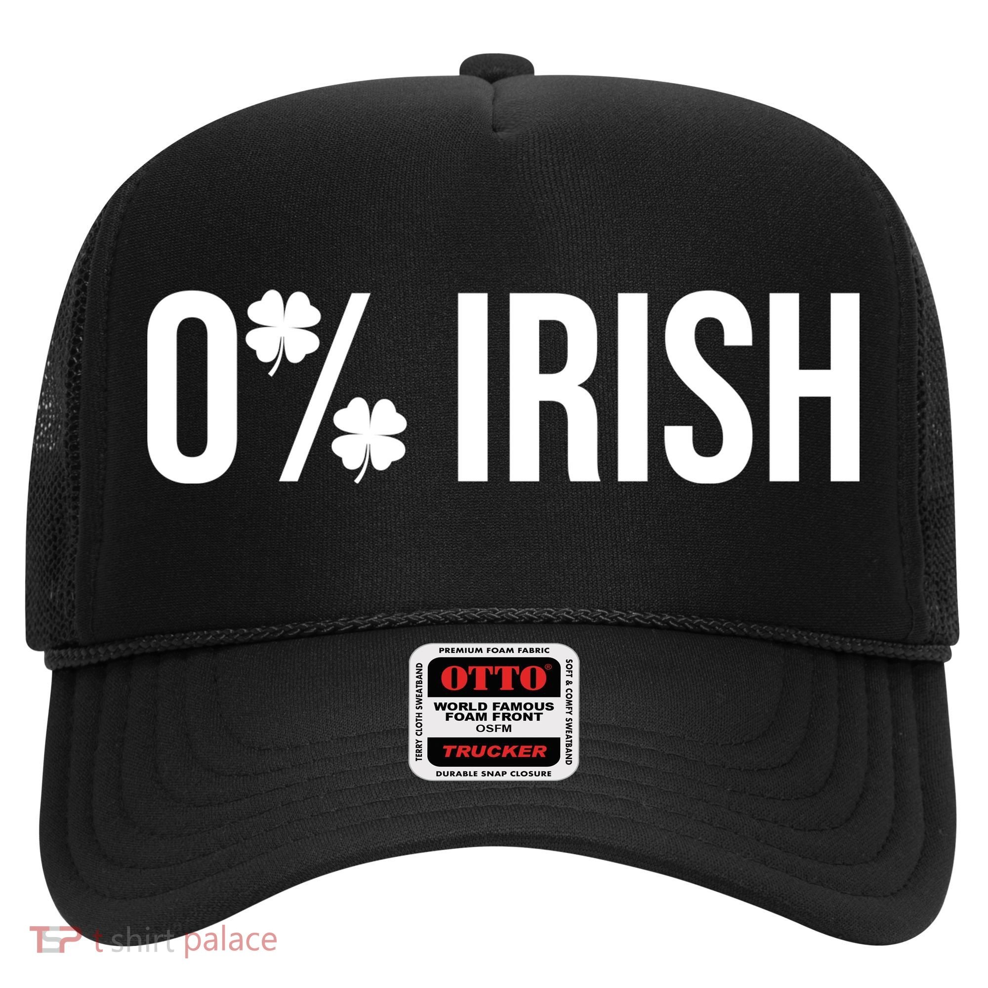 0% Irish Zero Percent Funny St Patricks Day Hat