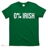 0% Irish Zero Percent Funny St Patricks Day T-Shirt thumb 0