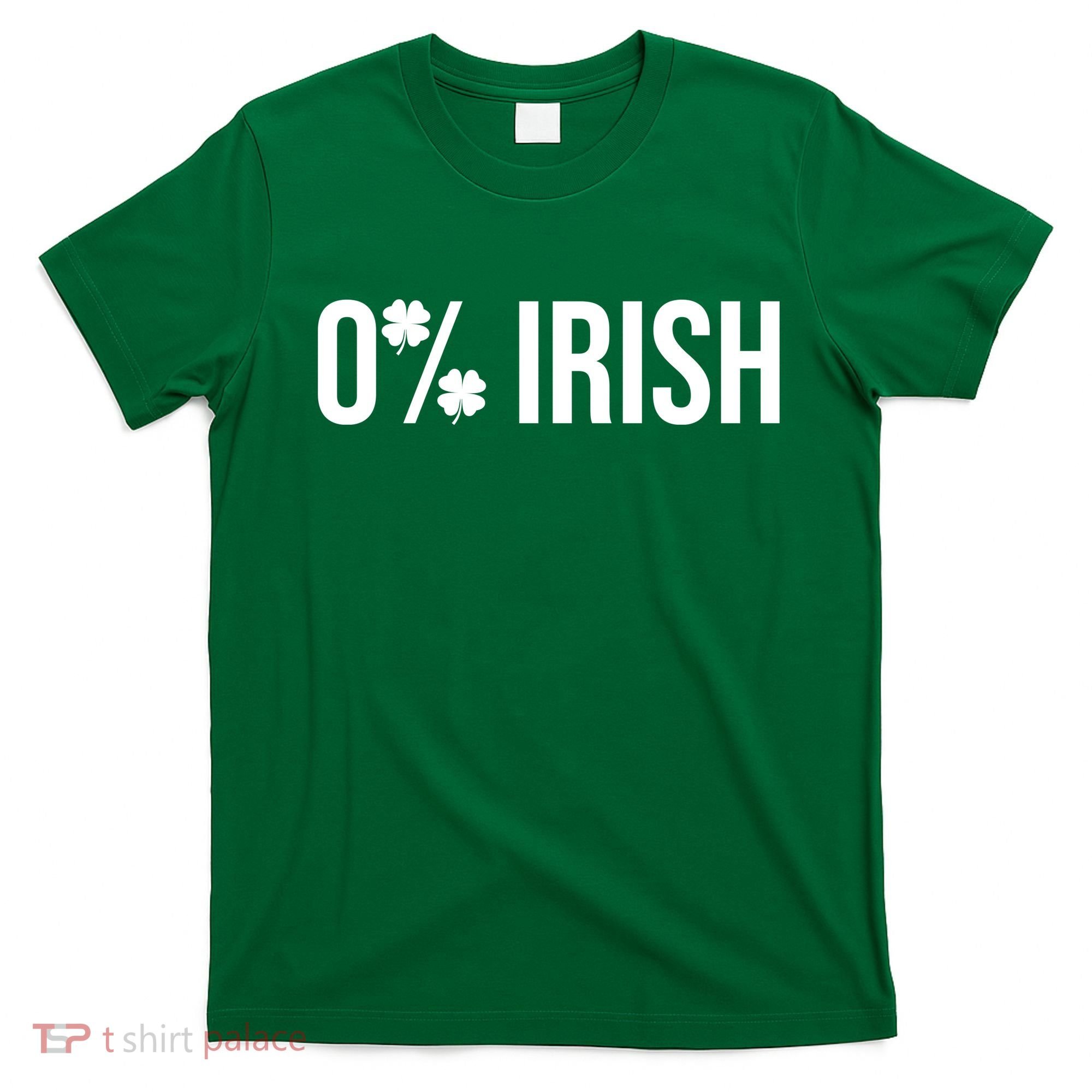 0% Irish Zero Percent Funny St Patricks Day T-Shirt