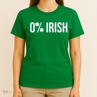 0% Irish Zero Percent Funny St Patricks Day T-Shirt thumb 4