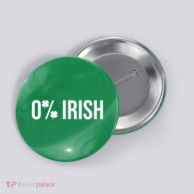 0% Irish Zero Percent Funny St Patricks Day Button