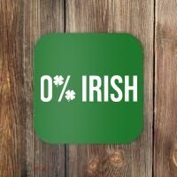 0% Irish Zero Percent Funny St Patricks Day Coaster thumb 0