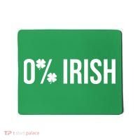 0% Irish Zero Percent Funny St Patricks Day Mousepad thumb 0