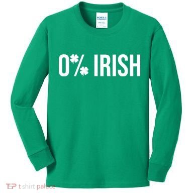0% Irish Zero Percent Funny St Patricks Day Kids Long Sleeve Shirt