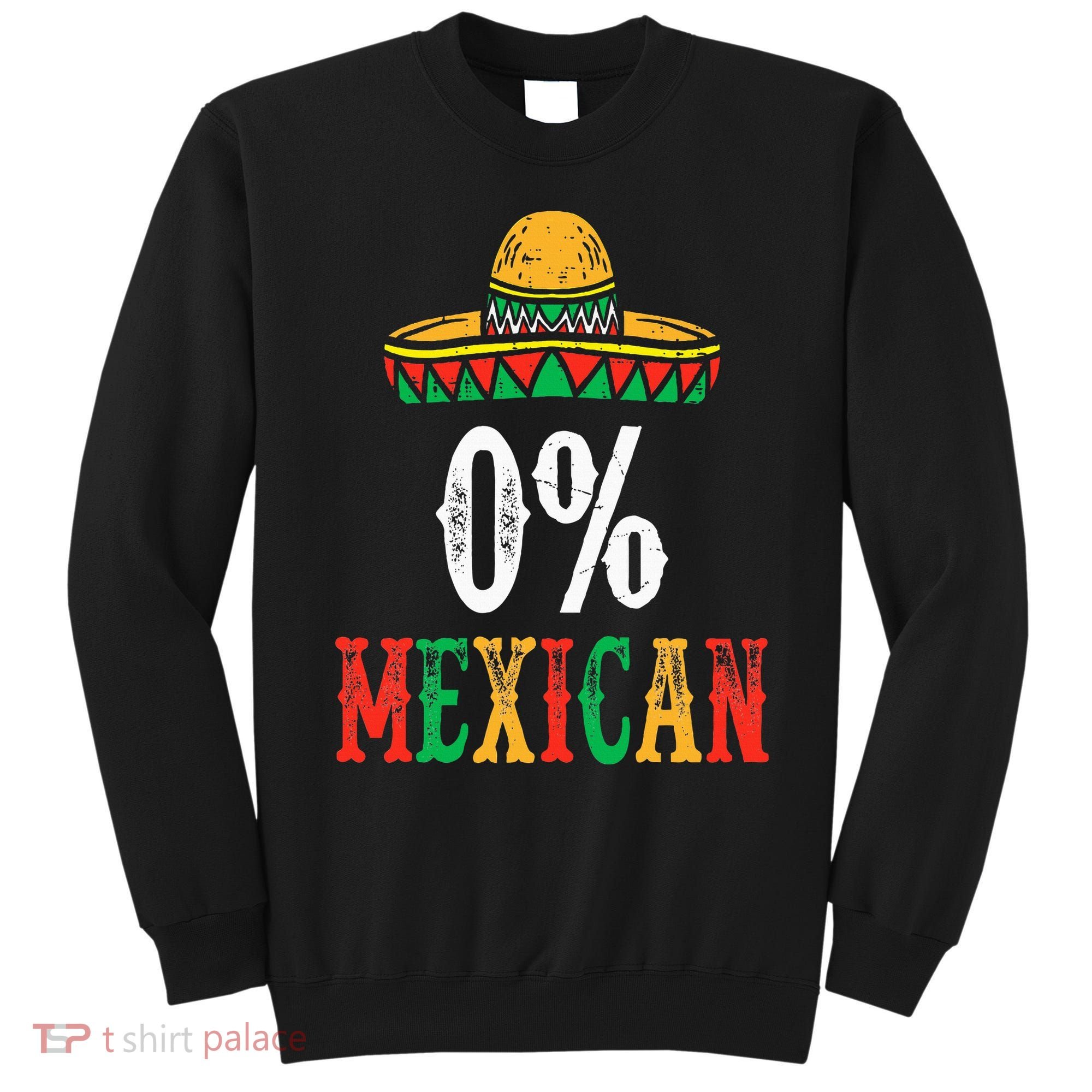 0 Mexican Cinco De Mayo Fiesta Sombrero Sweatshirt