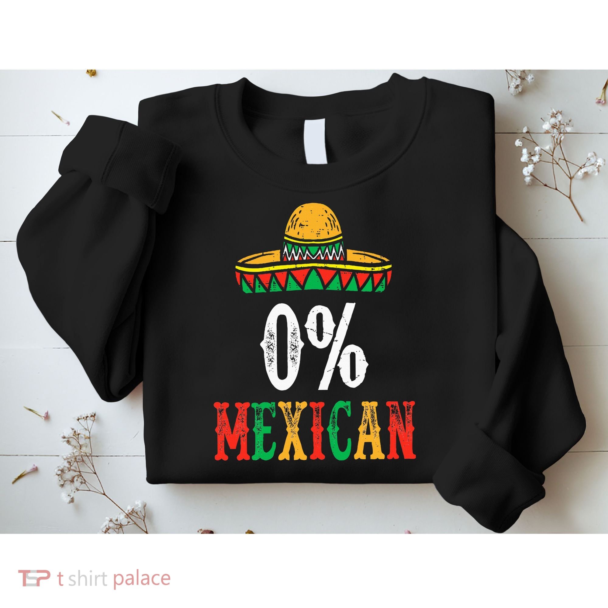 0 Mexican Cinco De Mayo Fiesta Sombrero Sweatshirt