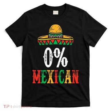 0 Mexican Cinco De Mayo Fiesta Sombrero T-Shirt