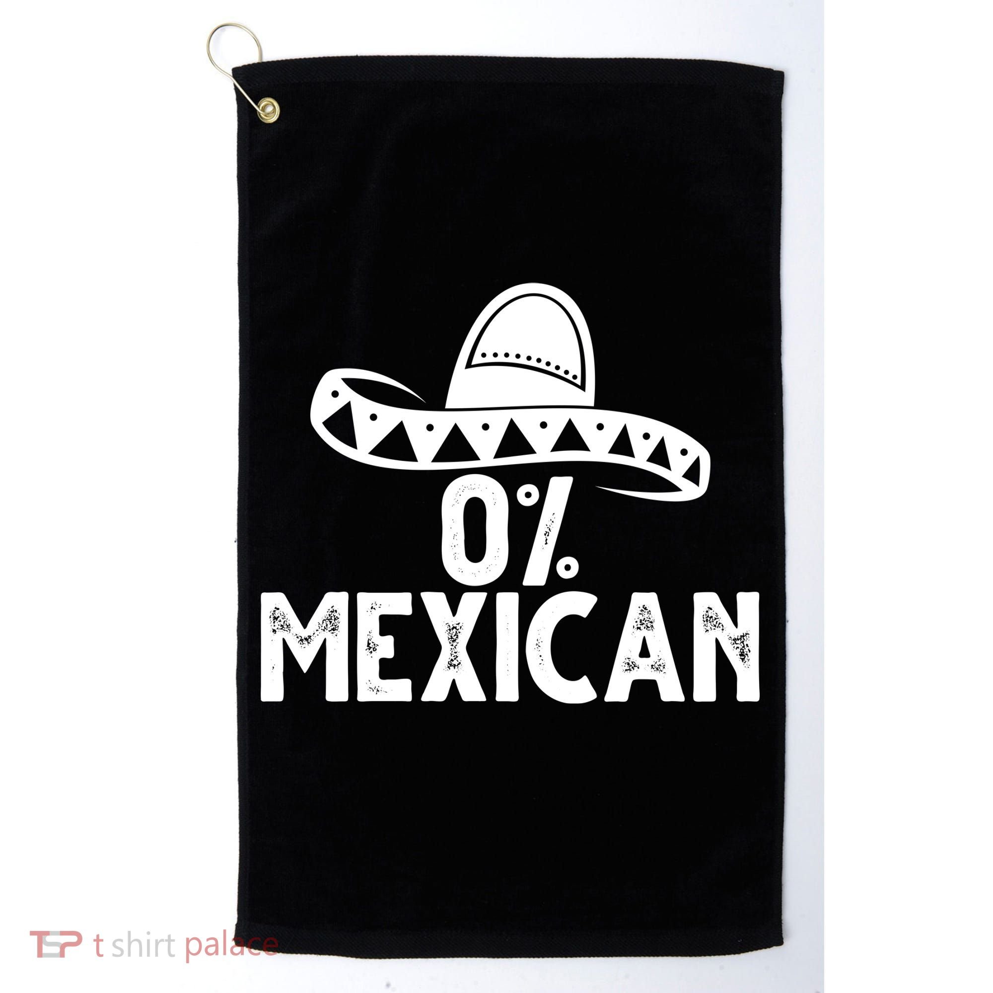0% Mexican Funny Cinco De Mayo Golf Towel