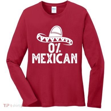 0% Mexican Funny Cinco De Mayo Women's Long Sleeve Shirt