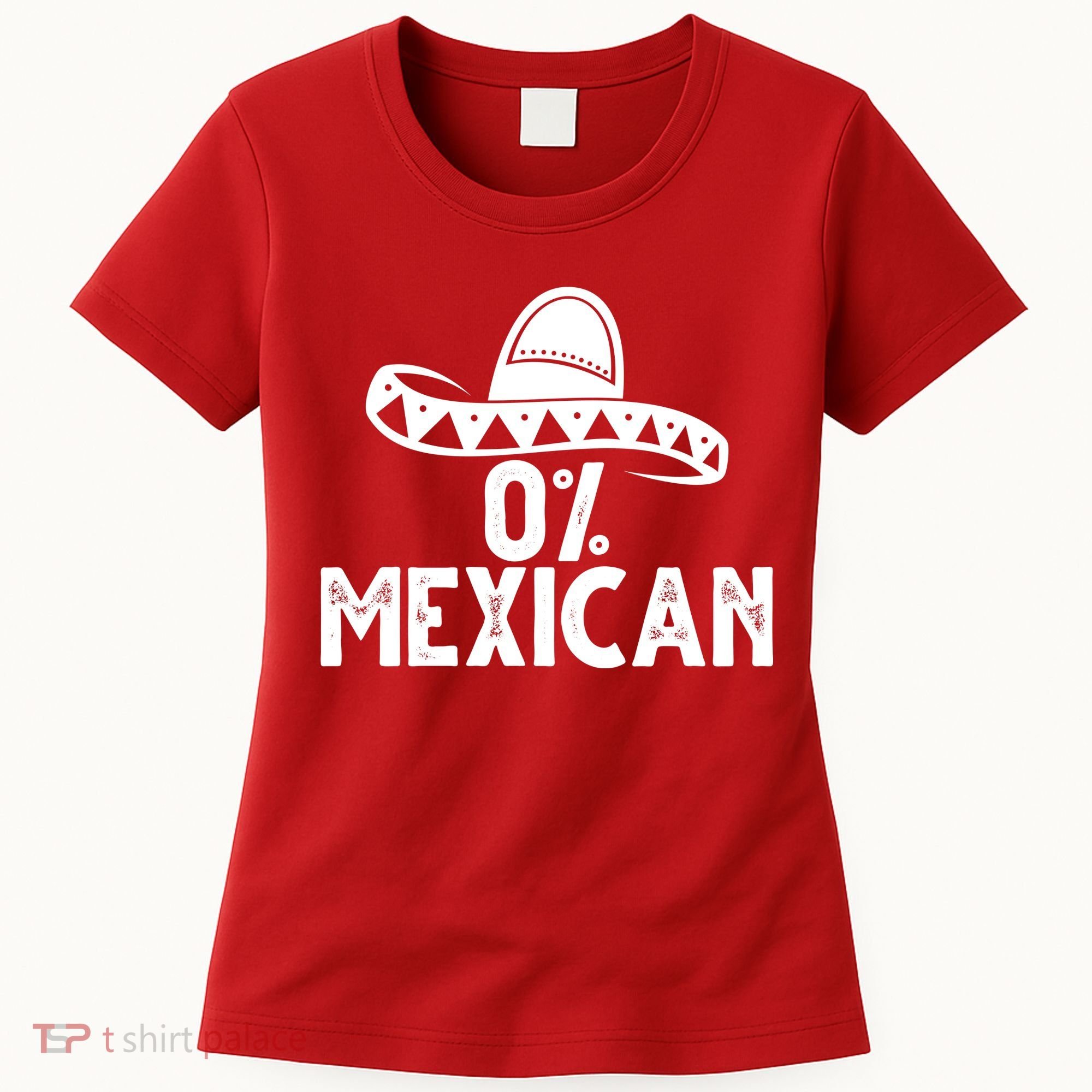 0% Mexican Funny Cinco De Mayo Women's T-Shirt