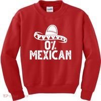 0% Mexican Funny Cinco De Mayo Kids Sweatshirt thumb 0