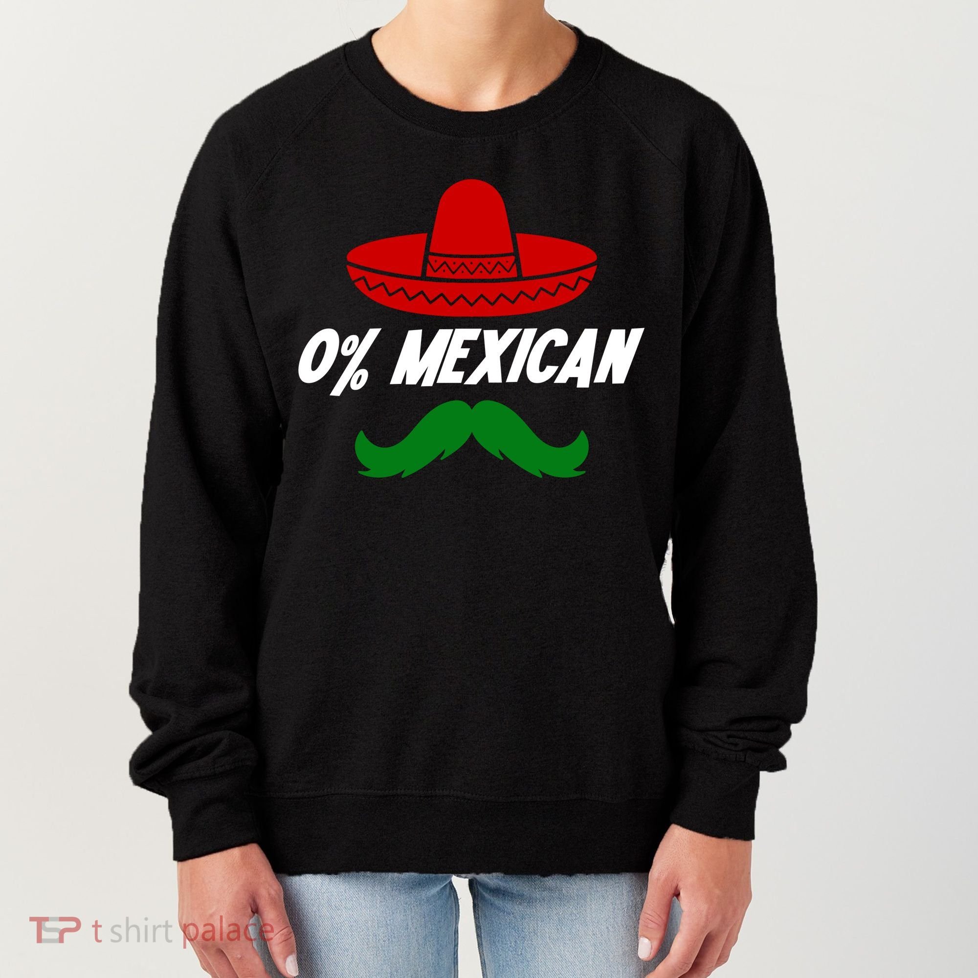 0% Mexican Fiesta Party Cinco De Mayo Funny Women's Sweatshirt