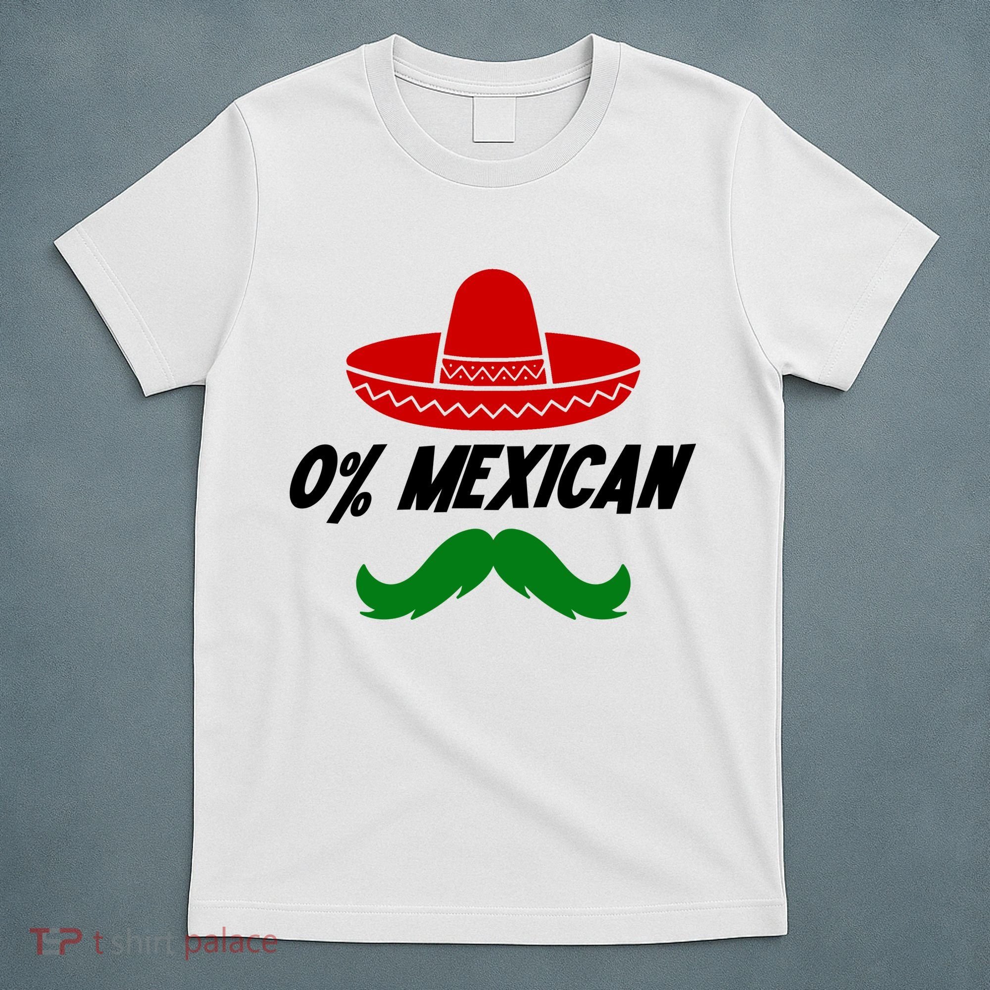 0% Mexican Fiesta Party Cinco De Mayo Funny T-Shirt