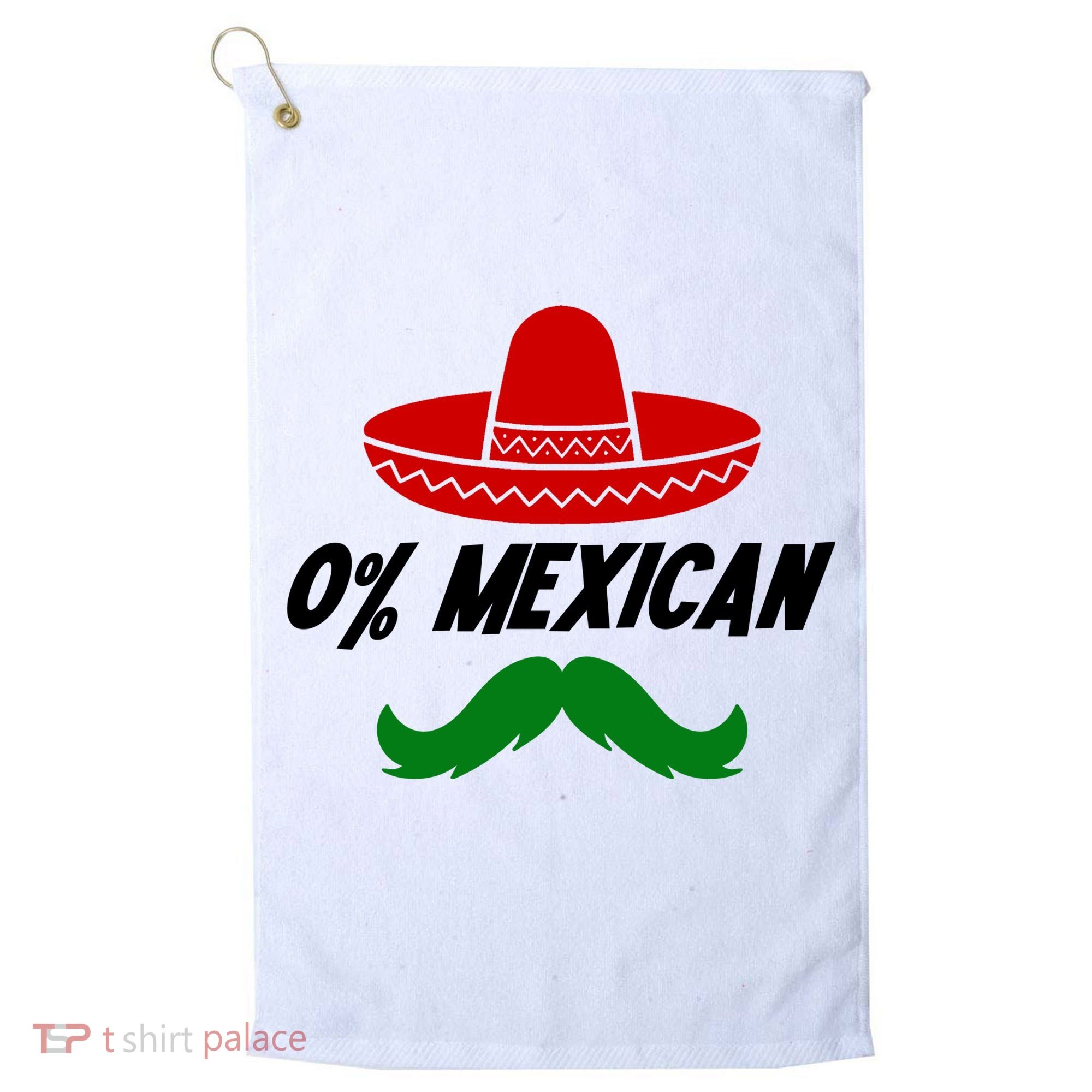0% Mexican Fiesta Party Cinco De Mayo Funny Golf Towel