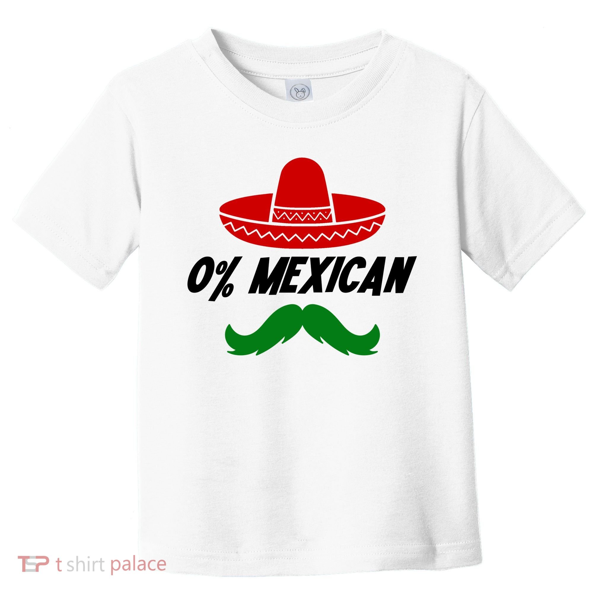 0% Mexican Fiesta Party Cinco De Mayo Funny Toddler T-Shirt
