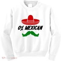0% Mexican Fiesta Party Cinco De Mayo Funny Kids Sweatshirt thumb 0