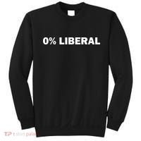 0 Percent Liberal Funny Halloween Costume Gift Idea Sweatshirt thumb 0