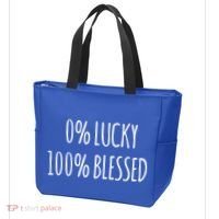 0 Percent Lucky 100 Percent Blessed Slogan Cool Gift Tote Bag thumb 3