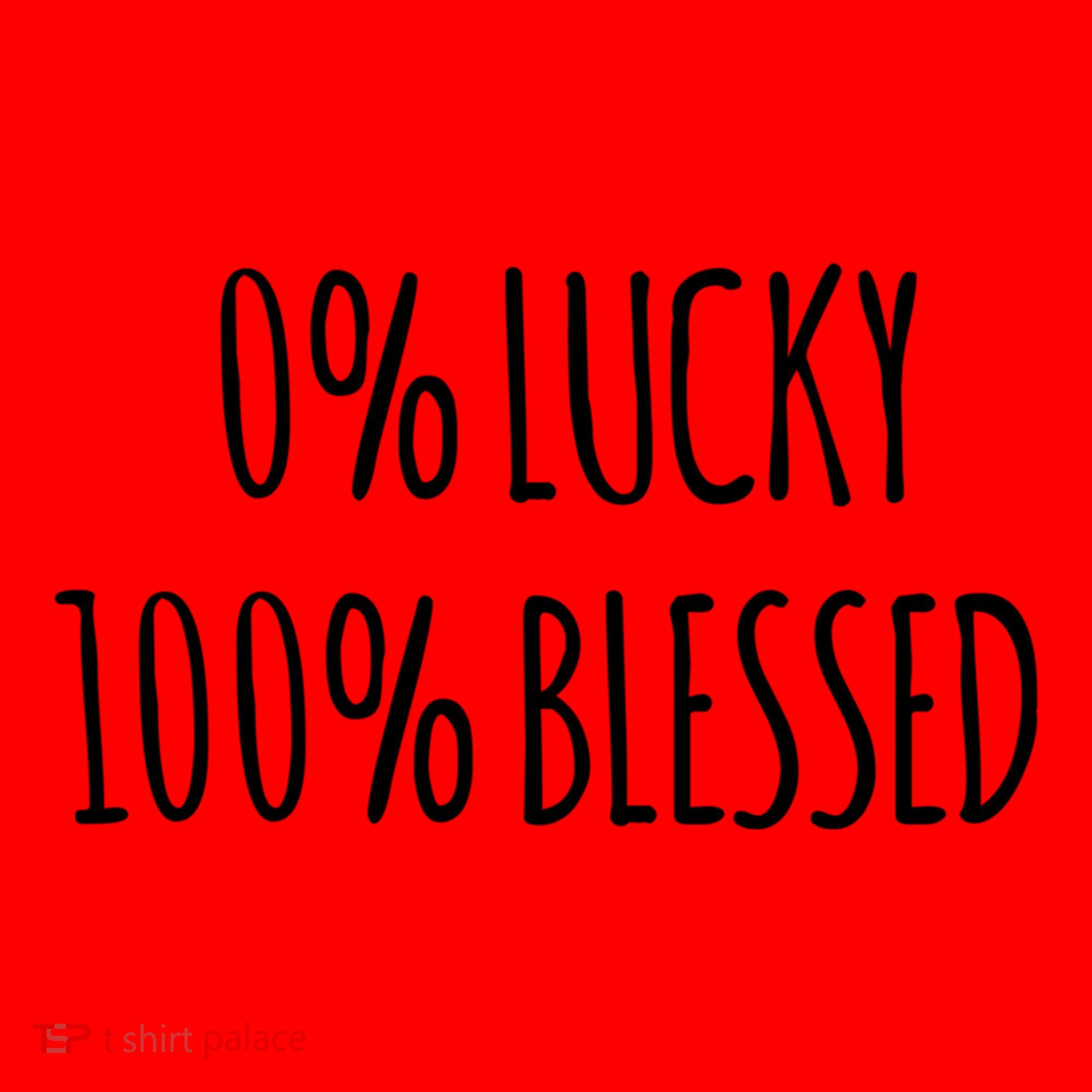 0 Percent Lucky 100 Percent Blessed Slogan Cool Gift Santa Hat