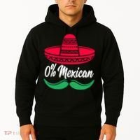 0 Percent Mexican Funny Hoodie thumb 2