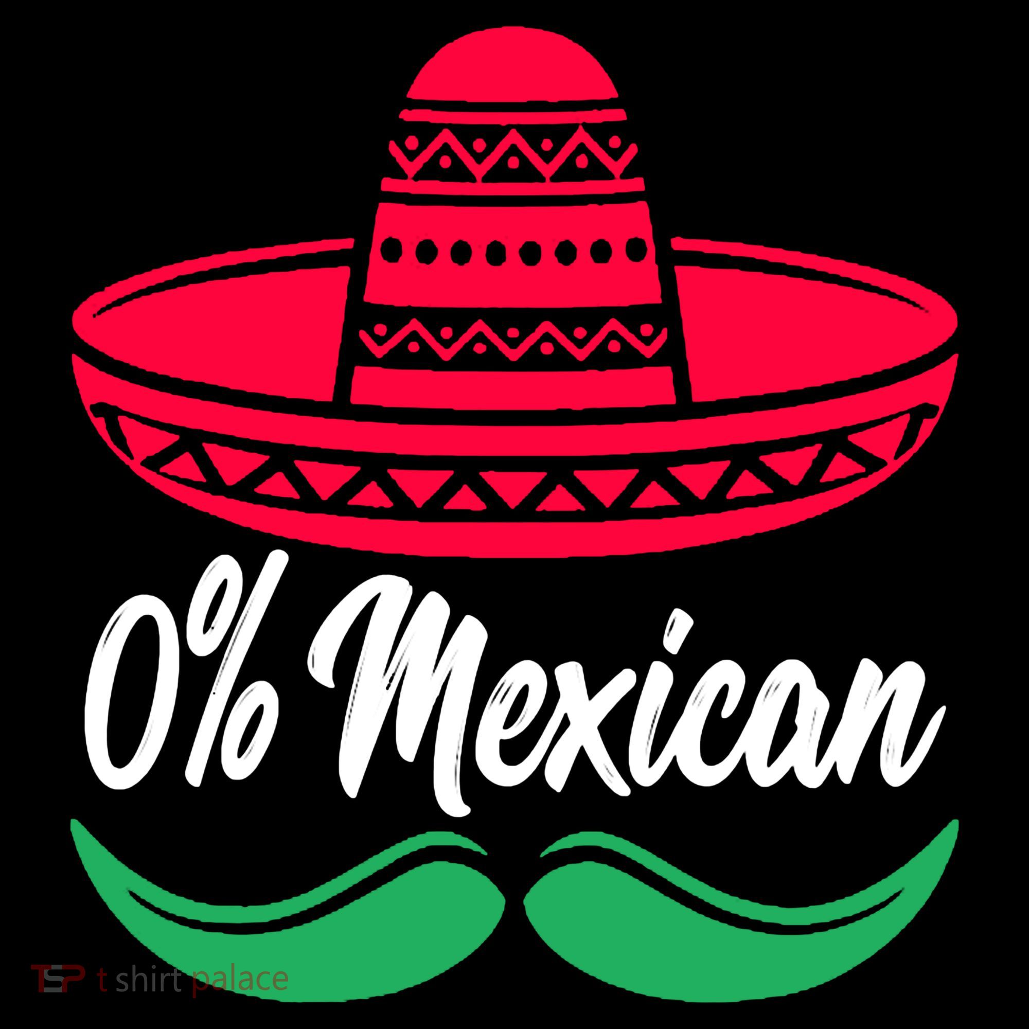 0 Percent Mexican Funny Long Sleeve Shirt