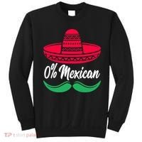 0 Percent Mexican Funny Sweatshirt thumb 0