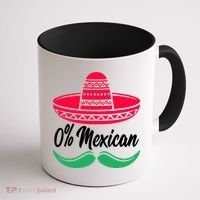 0 Percent Mexican Funny Coffee Mug thumb 1