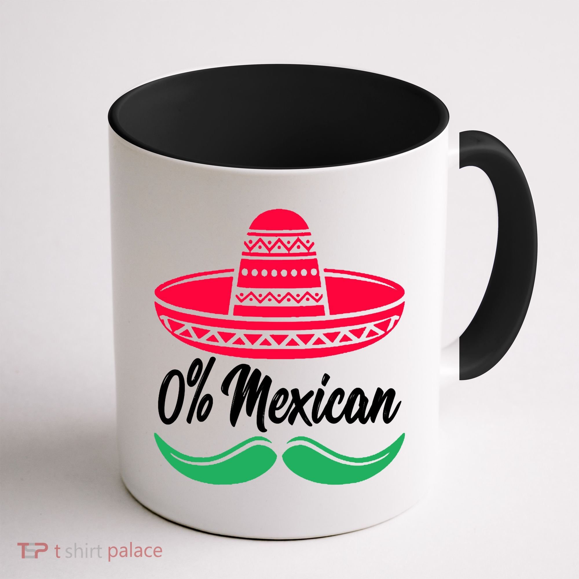 0 Percent Mexican Funny Coffee Mug