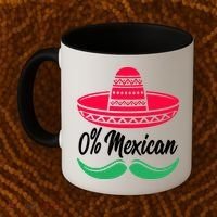 0 Percent Mexican Funny Coffee Mug thumb 2