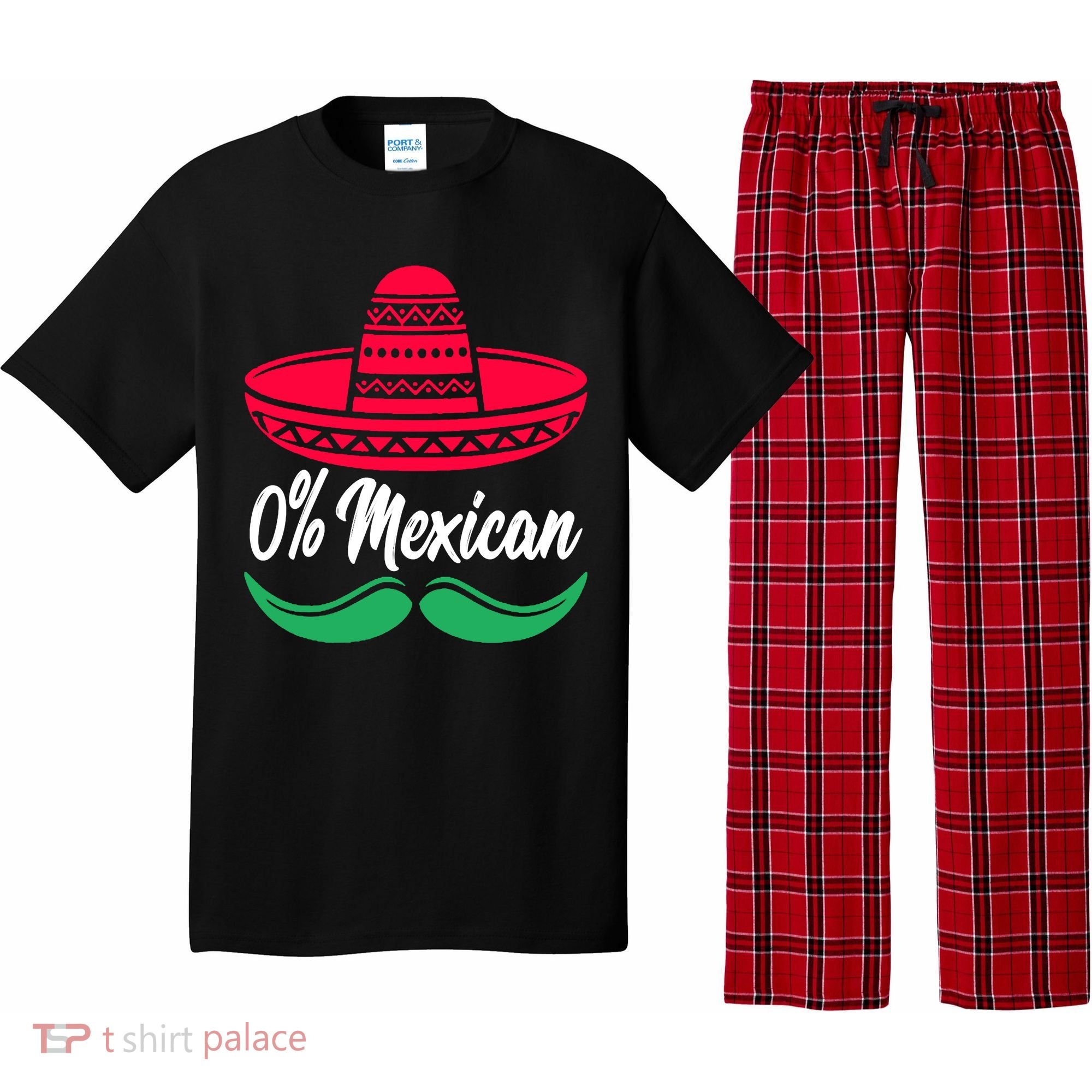 0 Percent Mexican Funny Pajama Set