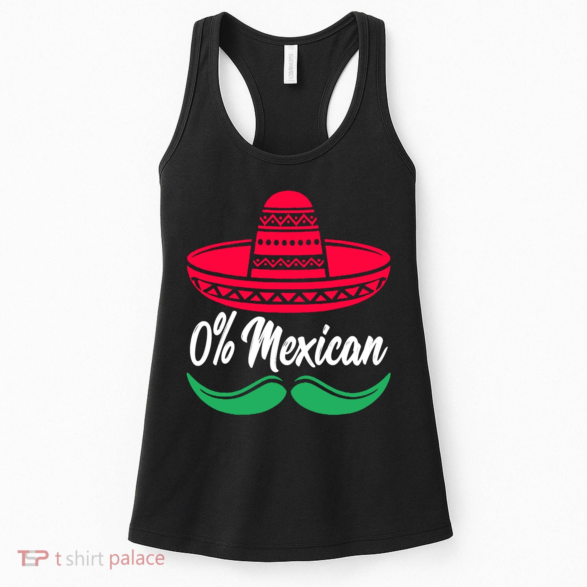 0 Percent Mexican Funny Women's Tank Top