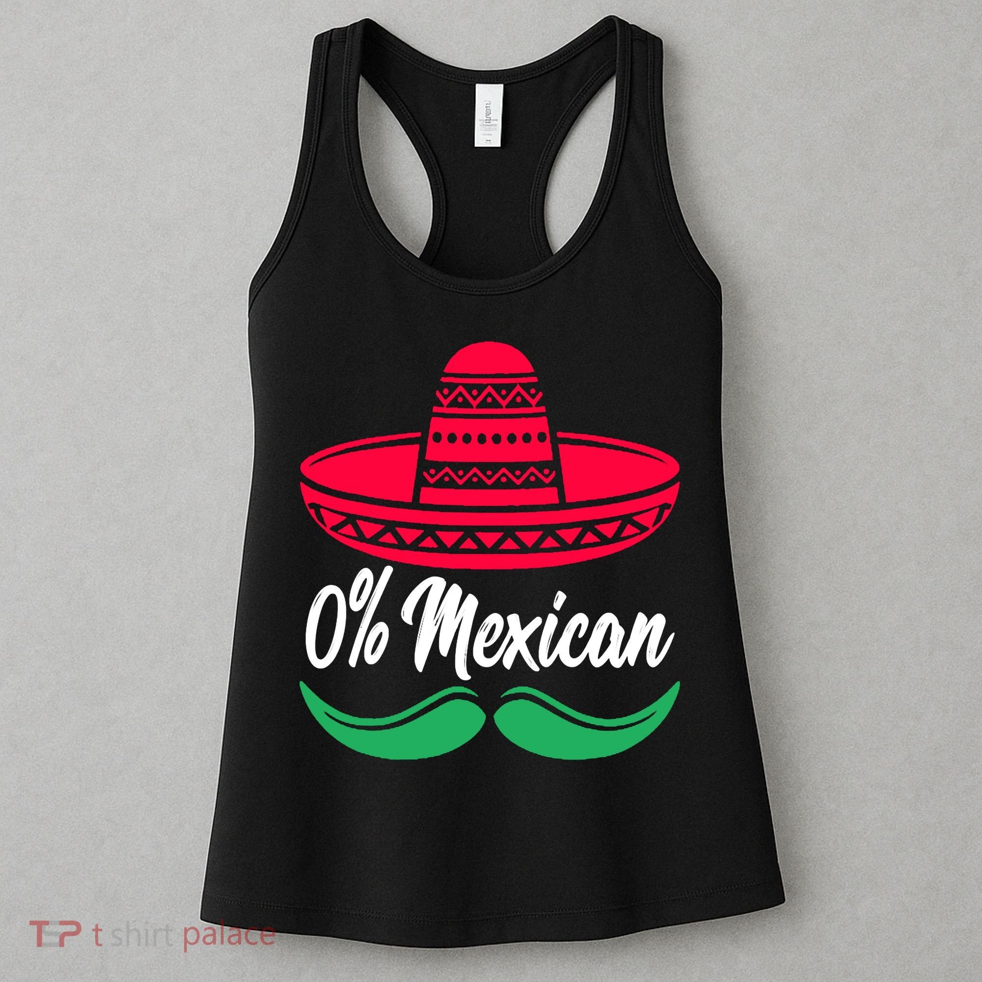0 Percent Mexican Funny Women's Tank Top