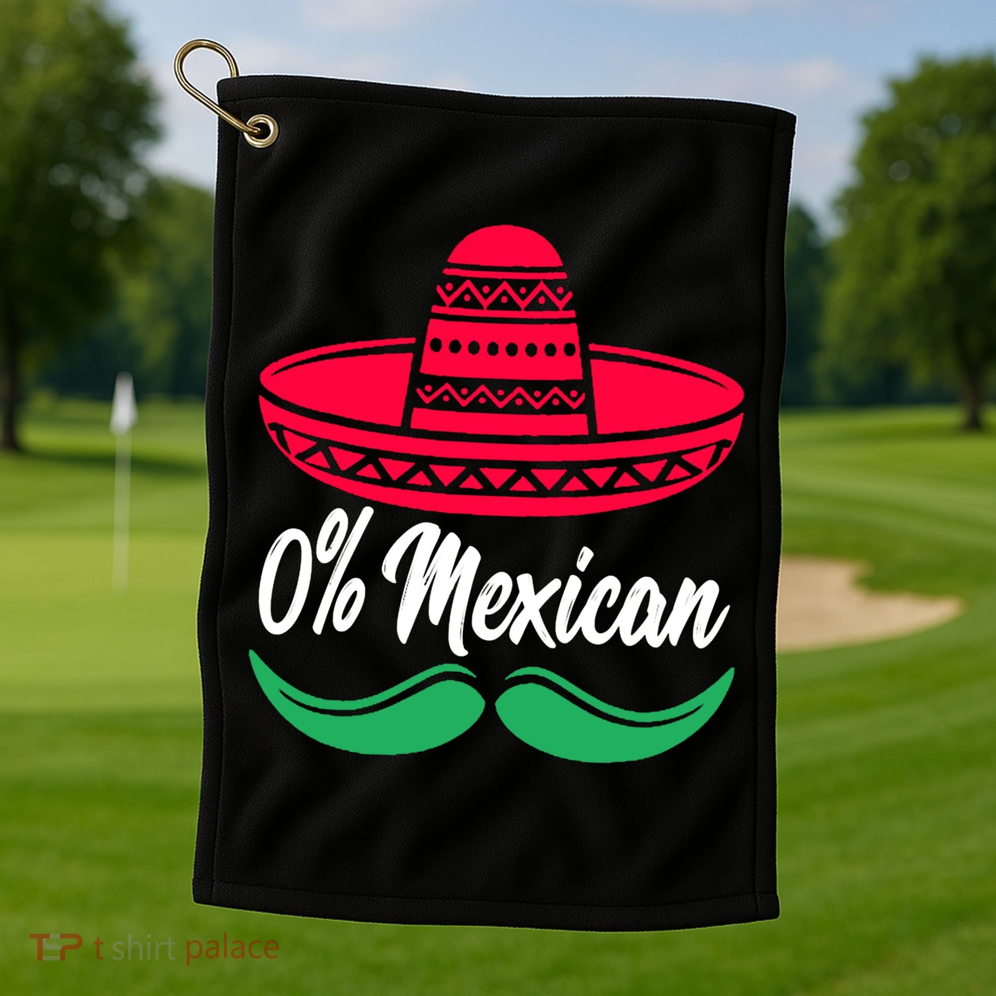 0 Percent Mexican Funny Golf Towel