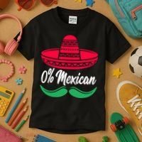 0 Percent Mexican Funny Kids T-Shirt thumb 3