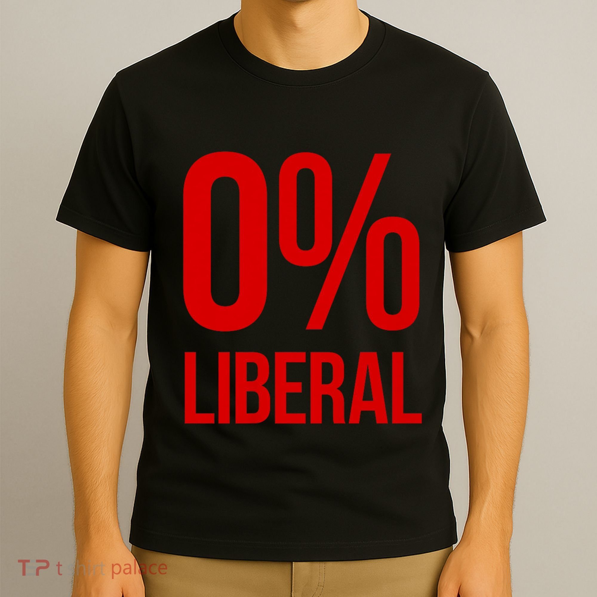 0% Zero Percent Liberal Conservative T-Shirt