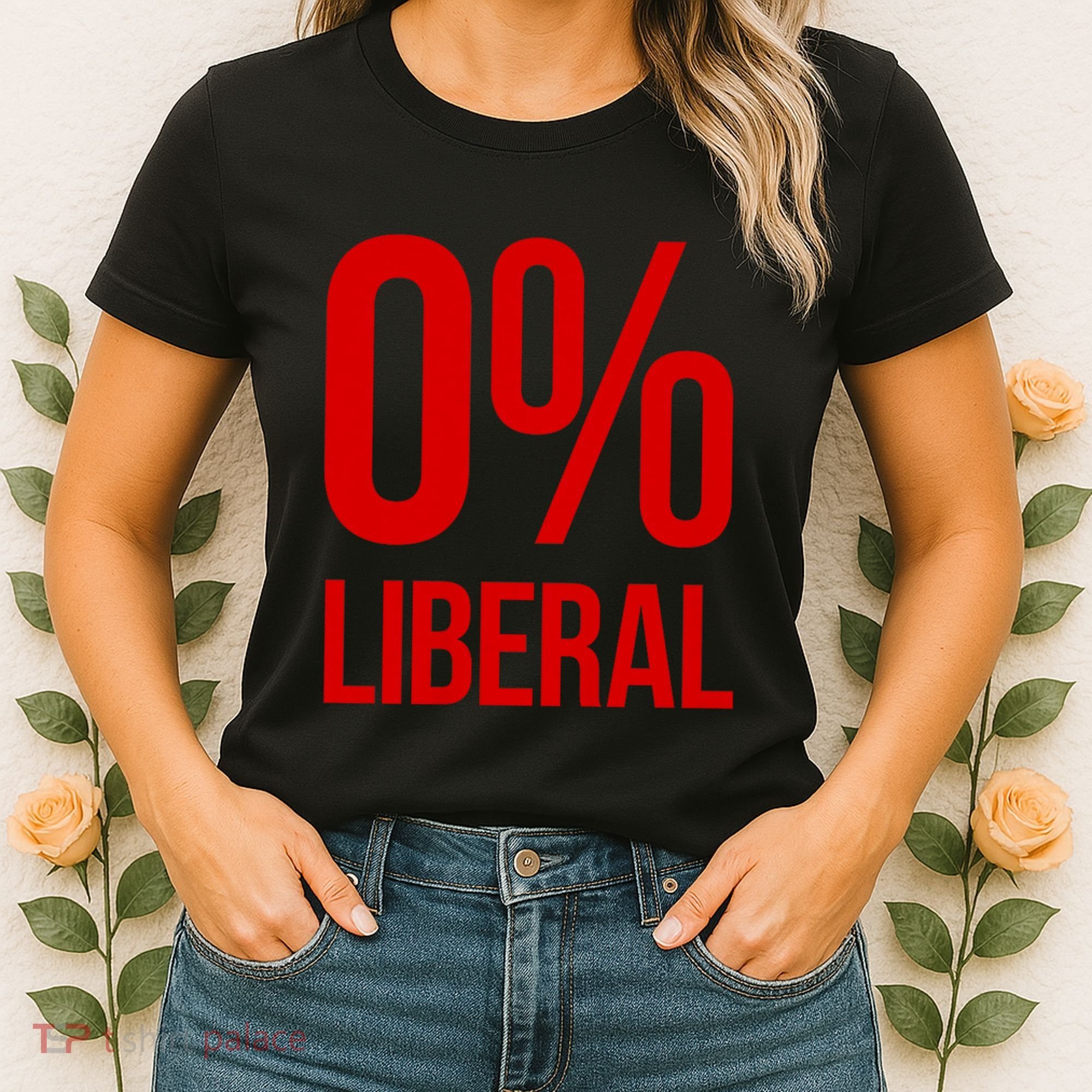 0% Zero Percent Liberal Conservative Women's T-Shirt
