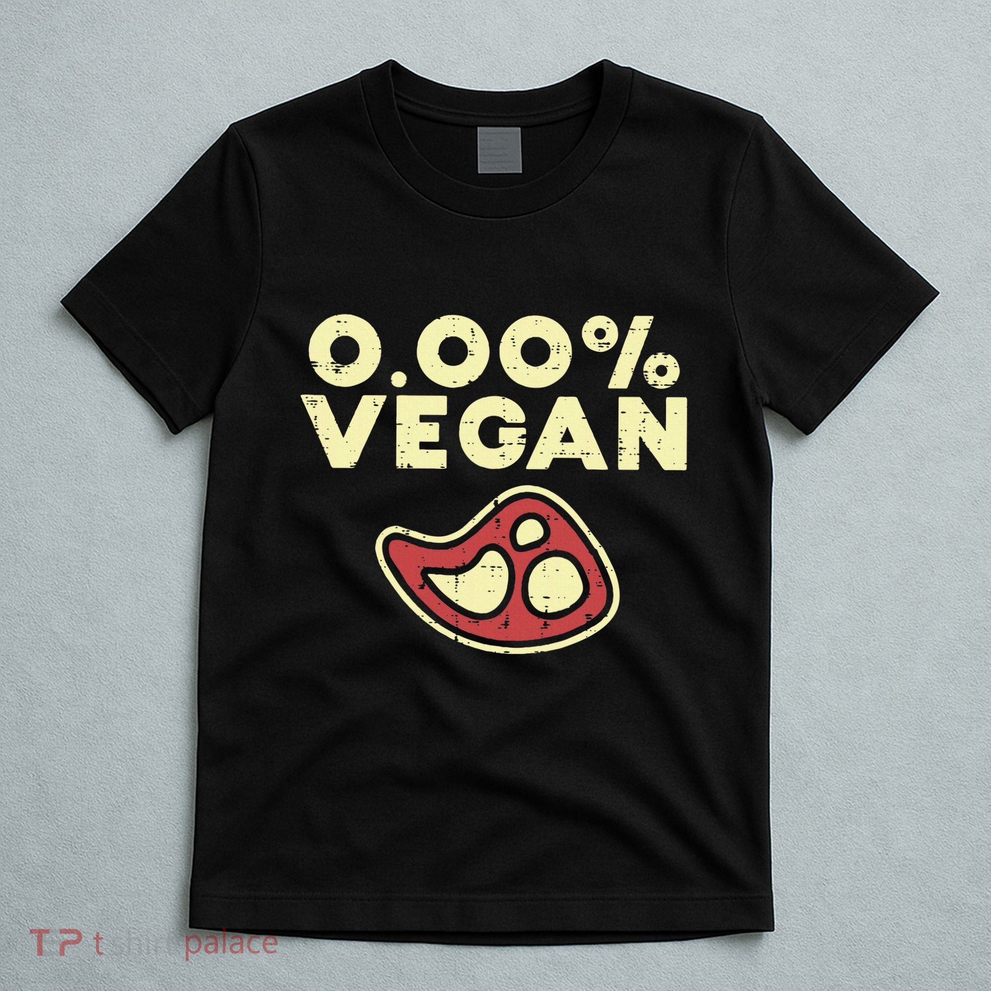 0 Zero Percent Vegan Funny Steak Bbq Grill Meat Lover Eater T-Shirt