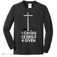 1 Cross Plus 3 Nails Equals 4 Given Kids Long Sleeve Shirt thumb 0