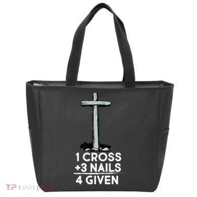 1 Cross Plus 3 Nails Equals 4 Given Tote Bag