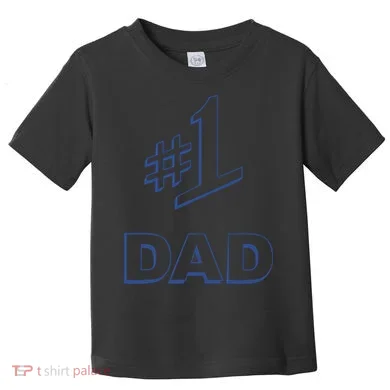 #1 Dad Number One Logo Toddler T-Shirt
